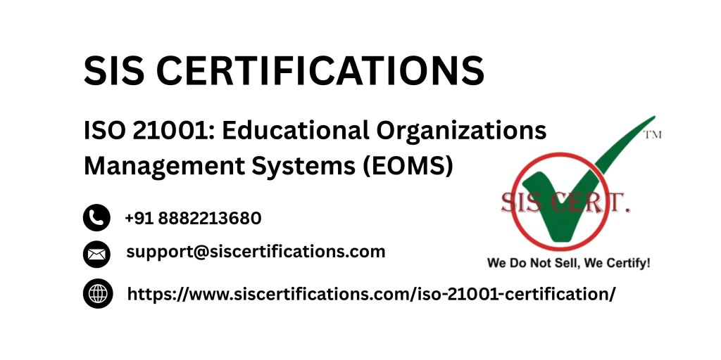 ISO 21001 Certification: Elevating Education Standards with SIS&nbsp;Certifications